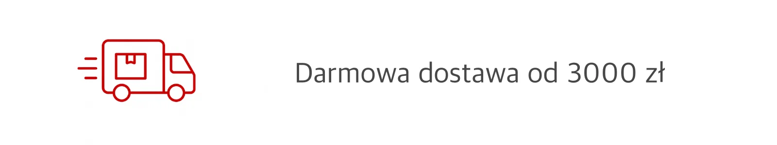 Darmowa dostawa powyżej 3000zł